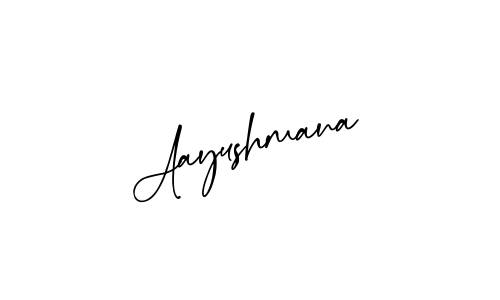 Aayushmana name signature
