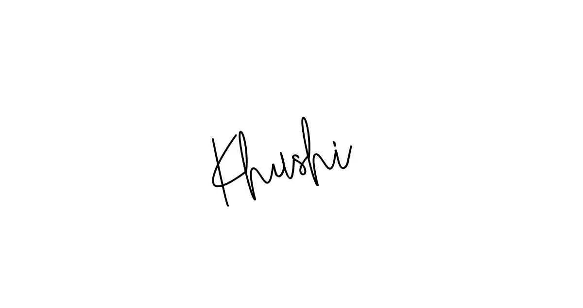 Khushi name signatures