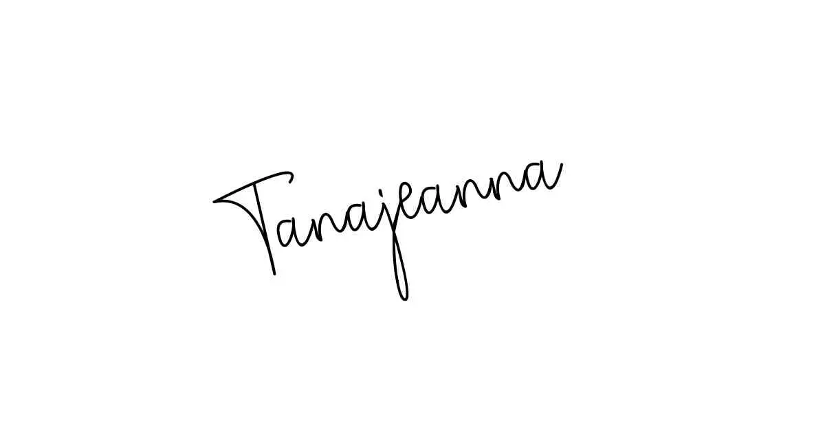 Tanajeanna name signatures